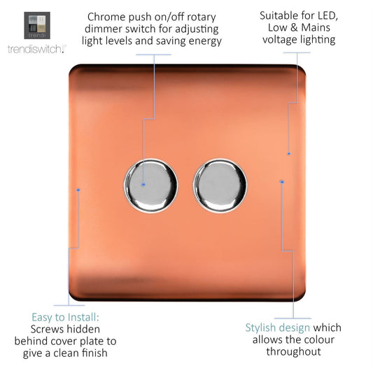 Trendi 2 Gang 2 Way 240V 100w LED Dimmer Screwless Raised Front Plate Plastic Artistic Modern Glossy 10 Amp Chrome Single Electrical Wall Light Switch in Copper - ART-2LDMCPR