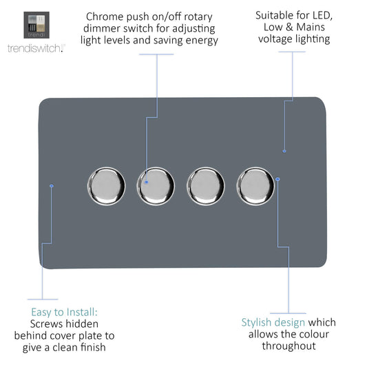 Trendi 4 Gang 2 Way 240V 100w LED Dimmer Screwless Raised Front Plate Plastic Artistic Modern Glossy 10 Amp Chrome Single Electrical Wall Light Switch in Warm Grey - ART-4LDMWG