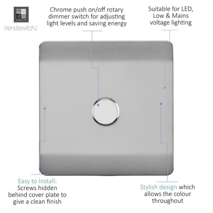 Trendi 1 Gang 2 Way 240V 100w LED Dimmer Screwless Raised Front Plate Plastic Artistic Modern Glossy 10 Amp Chrome Single Electrical Wall Light Switch in Brushed Steel - ART-LDMBS
