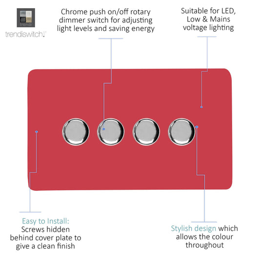 Trendi 4 Gang 2 Way 240V 100w LED Dimmer Screwless Raised Front Plate Plastic Artistic Modern Glossy 10 Amp Chrome Single Electrical Wall Light Switch in Strawberry - ART-4LDMSB