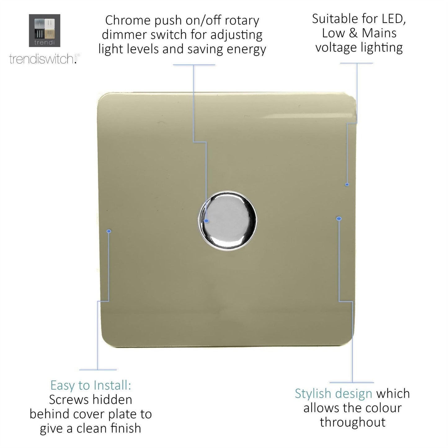 Trendi 1 Gang 2 Way 240V 100w LED Dimmer Screwless Raised Front Plate Plastic Artistic Modern Glossy 10 Amp Chrome Single Electrical Wall Light Switch in Champagne Gold - ART-LDMGO