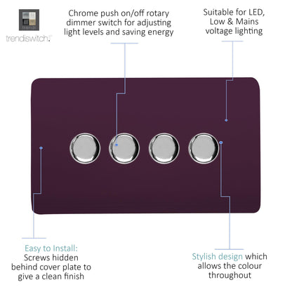 Trendi 4 Gang 2 Way 240V 100w LED Dimmer Screwless Raised Front Plate Plastic Artistic Modern Glossy 10 Amp Chrome Single Electrical Wall Light Switch in Plum - ART-4LDMPL